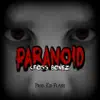 Cross Bonez - Paranoid (Remastered) - Single